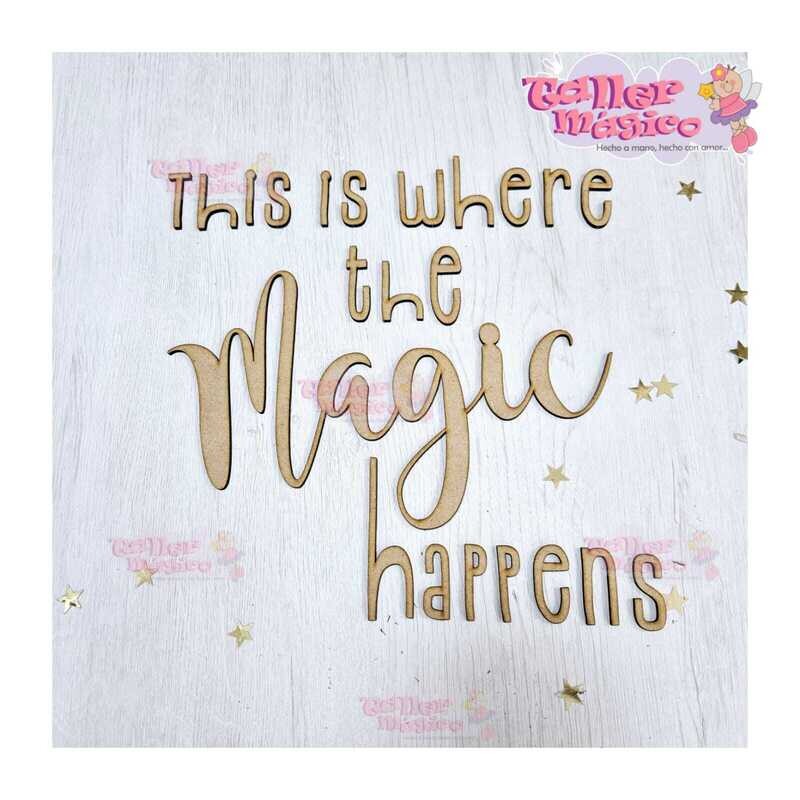 THIS IS WHERE THE MAGIC 30X28